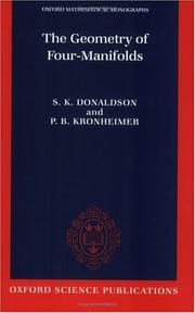 Cover of: The Geometry of Four-Manifolds (Oxford Mathematical Monographs) by S. K. Donaldson, P. B. Kronheimer