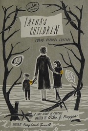 Irena's children by Tilar J. Mazzeo