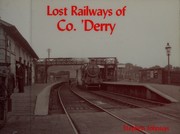 Cover of: Lost Railways of Co.Derry