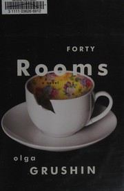 Cover of: Forty rooms by Olga Grushin