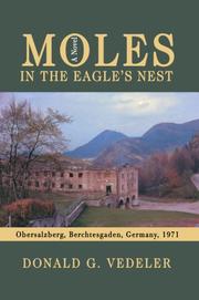 Cover of: Moles in the Eagles Nest | Donald Vedeler