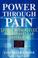 Cover of: Power Through Pain