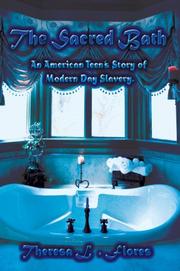 Cover of: The Sacred Bath: An American Teen's Story of Modern Day Slavery.