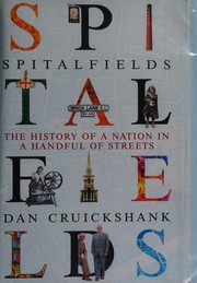 Cover of: Spitalfields by Dan Cruickshank