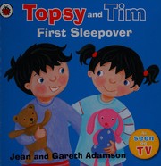 Cover of: Topsy and Tim: First Sleepover