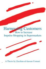 Cover of: Harnessing Customers  : How to Increase Impulse Shopping in Supermarkets