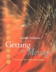 Cover of: Getting the message: a history of communications