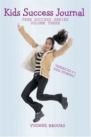 Cover of: Kids Success Journal: Teen Success Series Volume Three