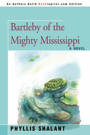Cover of: Bartleby of the Mighty Mississippi by Phyllis Shalant