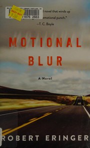 Cover of: Motional blur by Robert Eringer