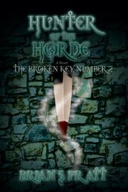 Cover of: Hunter of the Horde (The Broken Key, Book 2)