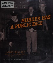 Cover of: Murder has a public face by Larry Millett