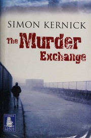 Cover of: The murder exchange by Simon Kernick
