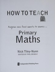 Cover of: Primary Maths: Anyone Can Feed Skittles to Sharks . .