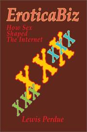 Cover of: EroticaBiz: How Sex Shaped the Internet