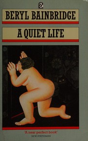 Cover of: A Quiet Life (Flamingo) by Bainbridge, Beryl