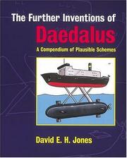 Cover of: The Further Inventions of Daedalus: A Compendium of Plausible Schemes