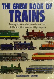 Great Book of Trains by J. B. Hollingsworth, Arthur Cook