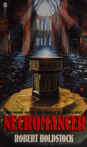 Cover of: Necromancer. by Robert Holdstock