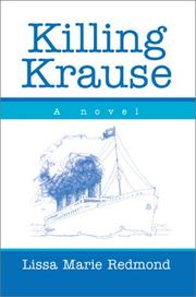 Cover of: Killing Krause by Lissa Marie Redmond, Lissa Marie Redmond