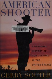 Cover of: American shooter by Gerry Souter