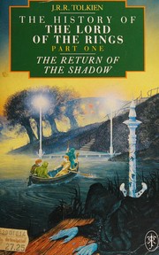 Cover of: The return of the shadow by J.R.R. Tolkien