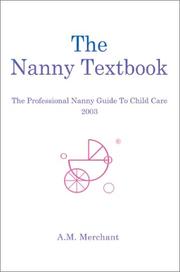 Cover of: The Nanny Textbook by A. M. Merchant, A. M. Merchant