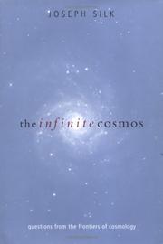 Cover of: The Infinite Cosmos by Joseph Silk