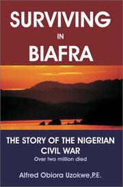 Cover of: Surviving in Biafra | Alfred Obiora Uzokwe