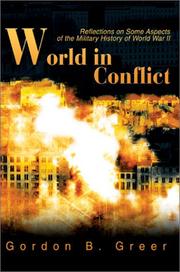 Cover of: World in conflict: reflections on some aspects of the military history of World War II