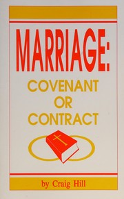 Cover of: Marriage: covenant or contract