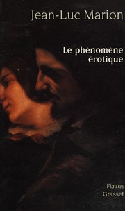 Cover of: Le phénomène érotique: six méditations