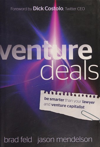 Venture deals by Brad Feld