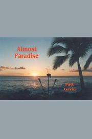 Cover of: Almost Paradise | Patt Gavin