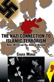 Cover of: The Nazi Connection to Islamic Terrorism | Chuck Morse
