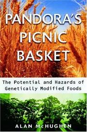 Cover of: Pandora's Picnic Basket: The Potential and Hazards of Genetically Modified Foods