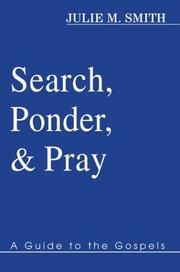 Cover of: Search, Ponder, and Pray: A Guide to the Gospels