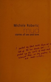 Cover of: Mud: stories of sex and love