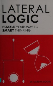 Cover of: Lateral Logic: Puzzle Your Way to Smart Thinking