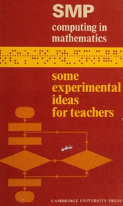 Cover of: Some experimental ideas for teachers. by School Mathematics Project.