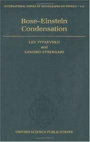 Cover of: Bose-Einstein Condensation (The International Series of Monographs on Physics) by L. Pitaevskii, S. Stringari