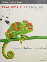 Cover of: Real World Psychology by Catherine A. Sanderson, Karen Huffman