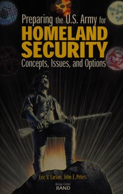 Cover of: Preparing the U.S. Army for homeland security by Eric V. Larson