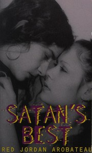 Cover of: Satan's best by Red Jordan Arobateau