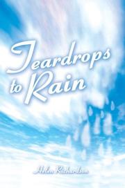 Cover of: Teardrops to Rain | Helen Richardson