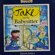 Cover of: Jake and the babysitter