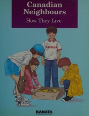 Cover of: Canadian Neighbours: How they Live