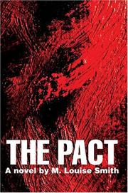 Cover of: The Pact by M. Louise Smith, M. Louise Smith