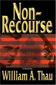 Cover of: Non-Recourse by William A. Thau, William A. Thau