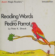 Cover of: Reading words with Pedro Parrot
